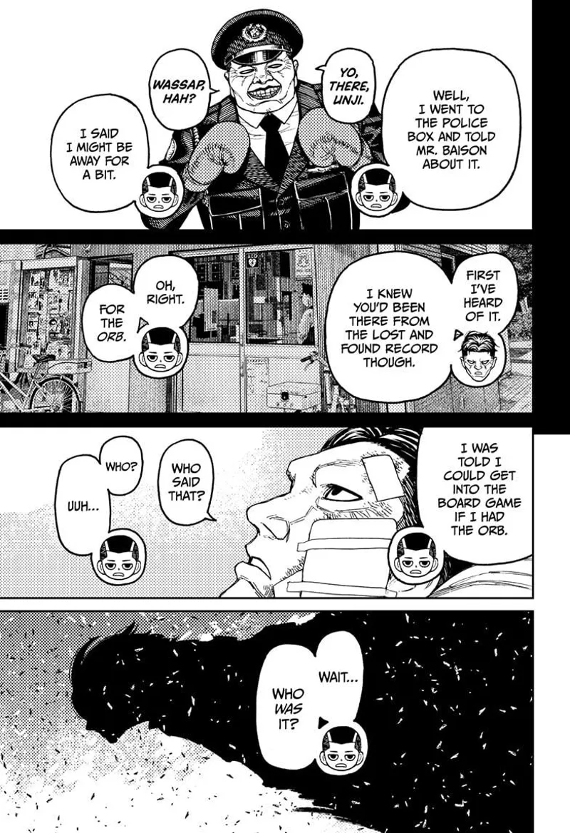 Unji recalls telling Mr. Baison about the orb in the police box. He also tells Bega about the cursed trunk & the unknown man.